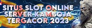 Slot Kamboja Terheboh Online Login Password Login